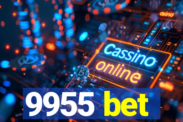 9955 bet